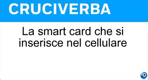 la smart card nel cellulare|La smart card inserita nel cellulare .